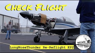 Check Flight - LongNoseThunder - Re-Reflight Ep 2 - Turbine Powered P-51 Thunder Mustang Kitplane