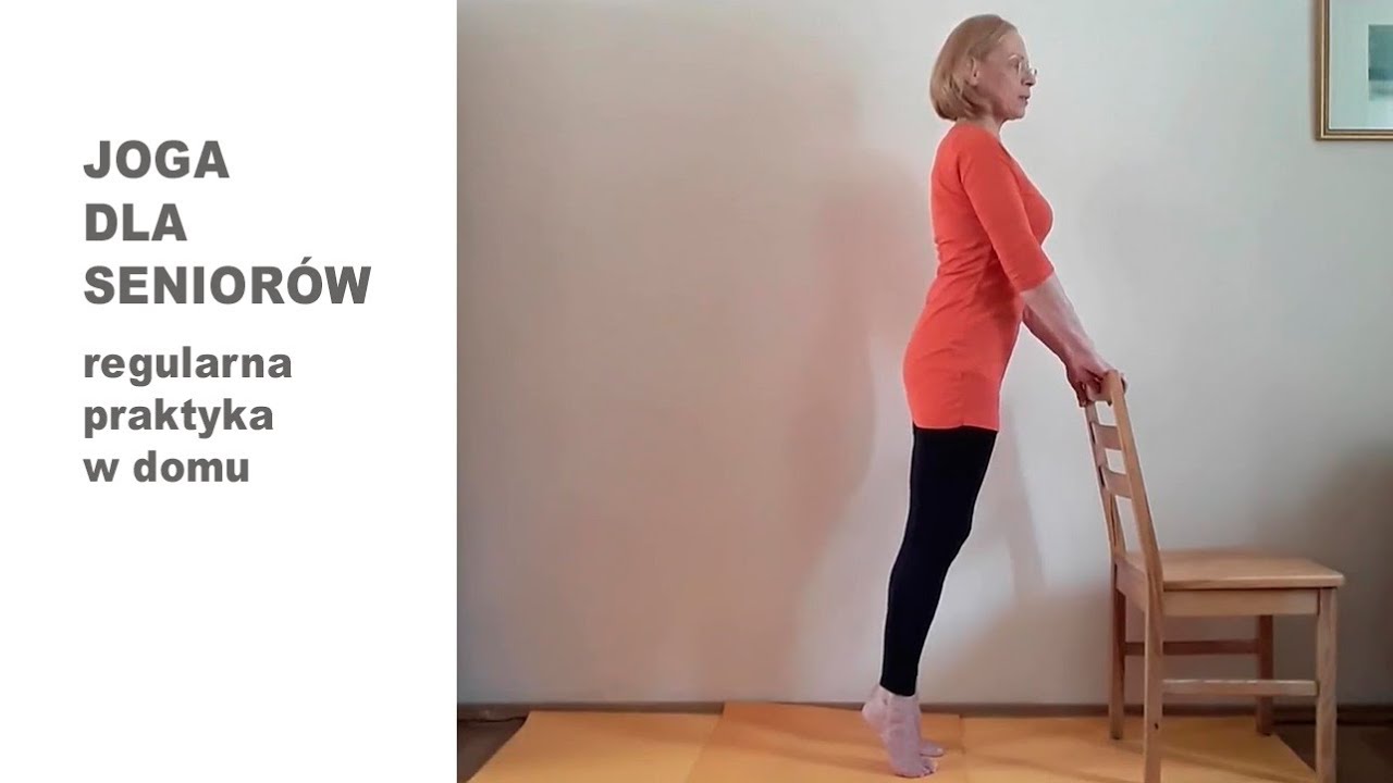 Joga dla seniorów. Popraw równowagę. Wzmocnij mięśnie. Sesja XI.
