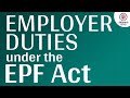 Employer Responsibilities under the EPF Act