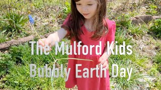 The Mulford Kids Bubbly Earth Day