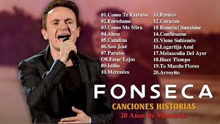 Fonseca Mejores Canciones - Top 20 Lo Mejor Canciones De Fonseca