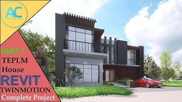 TEPLM House | Part 7 | Complete Step By Step Project | Revit and Twinmotion Tutorial