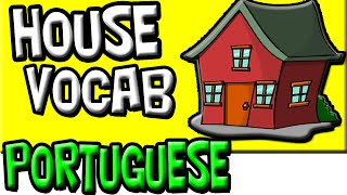 HOUSE Vocabulary in PORTUGUESE for KIDS (Easy Portuguese Language Learning)