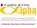 Video Synd Alpha Xtreme 1.20.0.8 Cracked
