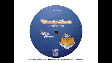 Candy Bomb - Loop D