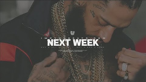 Nipsey Hussle type beat 2022 "NEXT WEEK"