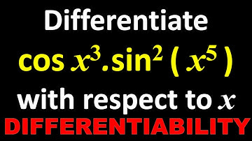 4. Find Derivative of cos x3 . sin2 ( x5 ) wrt x by Product Rule