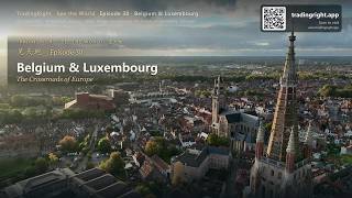 Belgium & Luxembourg: The Crossroads of Europe | See the World Ep 30