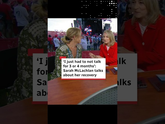 ‘I just had to not talk for 3 or 4 months’: Sarah McLachlan talks about her recovery