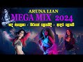           mega mix 2024  aruna lian