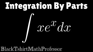 Integration By Parts Problem 1 (Calculus 2)