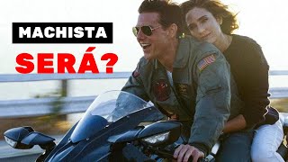 Top Gun Maverick é Machista? - Hangout Filmes e Games