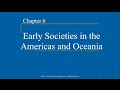 AP World History - Ch. 6 - Early Societies in the Americas &amp; Oceania