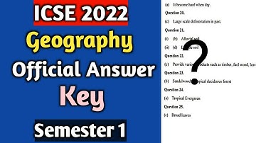 ICSE 2022 Geography: Official Answer Key Semester 1 | Class 10