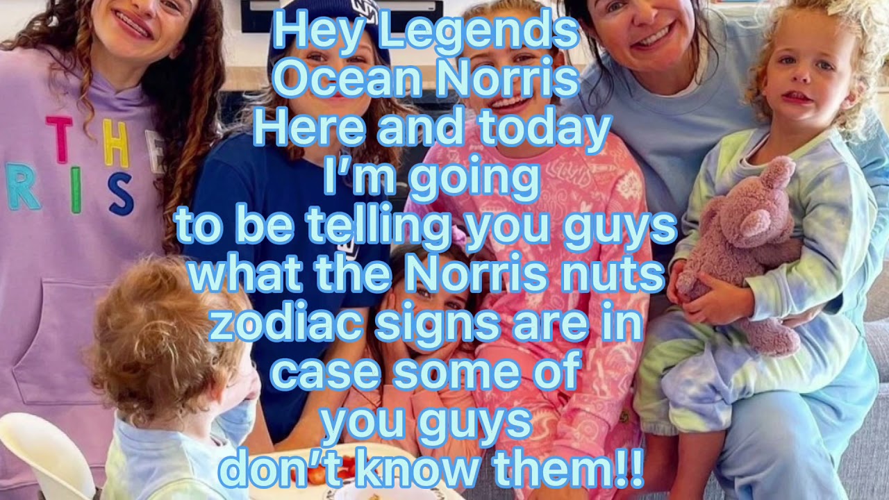 Norris nuts zodiac signs YouTube