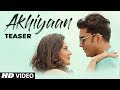 Song Teaser ► Akhiyaan: Vipin Aneja | Vibhas | Releasing 14 February 2018 Whatsapp Status Video Download Free