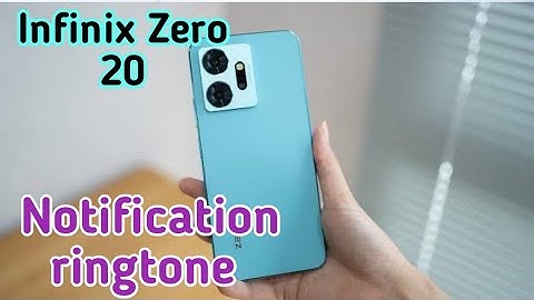How To Change Notification Ringtone In Infinix Zero 20, Infinix Zero 20  Mein Notification