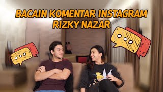 BACAIN COMMENT INSTAGRAM RIZKY NAZAR