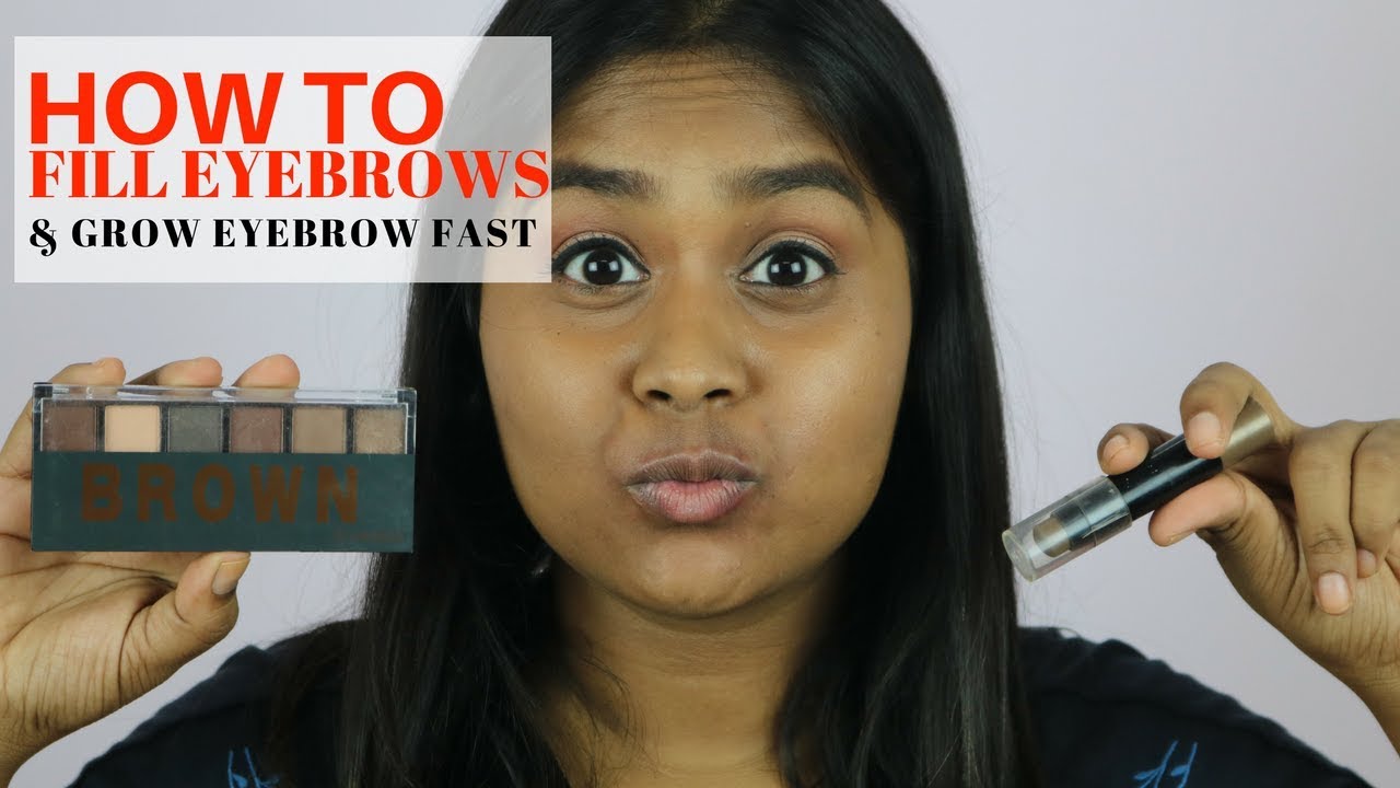 HOW TO FILL EYEBROWS AND GROW EYEBROW FASTER YouTube