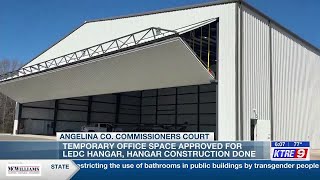 LEDC hangar to get temporary office at Angelina County Airport