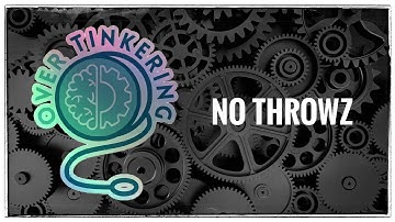Tutorial: No Throwz