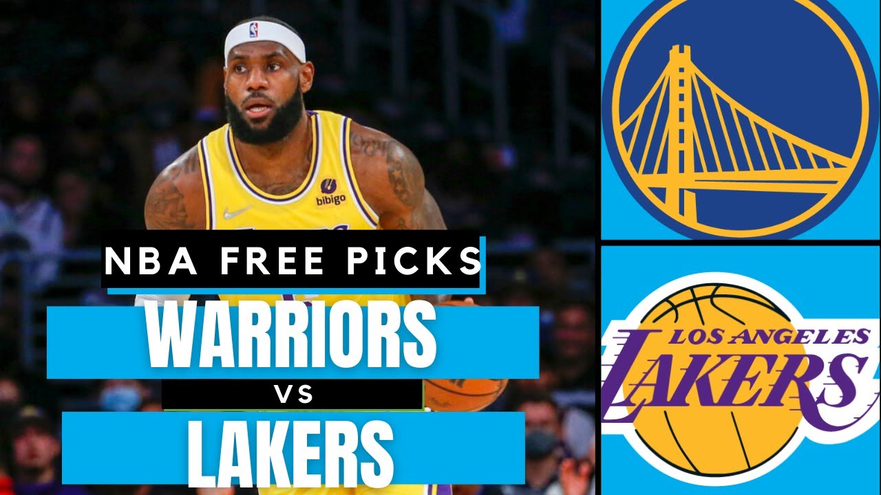 WARRIORS vs LAKERS Picks Free NBA Picks Today NBA Prop Bets Today
