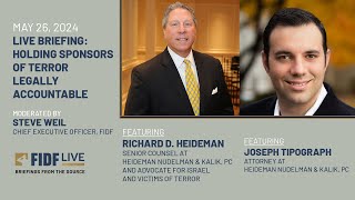 FIDF Live Briefing: Holding Sponsors of Terror Legally Accountable - May 26, 2024