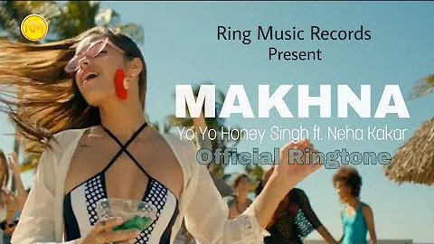 #makhna #trending #yoyohoneysinghMakhna (yo yo honey singh ft. Neha Kakar) new ringtone Boyz & girls