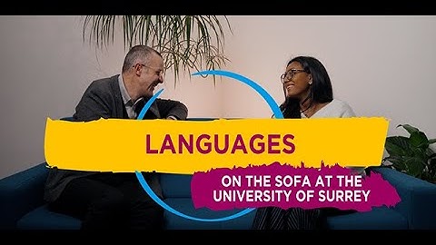 Modern Languages | On the sofa at the University of Surrey