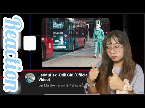 LerMuDex -Drill Girl (Official Music Video) REACTION