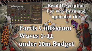 Fortis Colosseum Waves 1-11 under 10m budget | OSRS New PvM Challenge