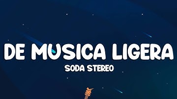 Thumbnail of Soda Stereo - De Música Ligera (Lyrics)