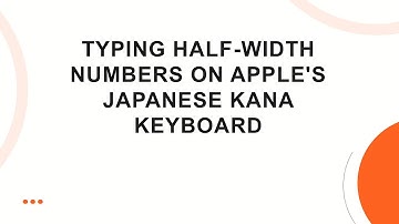 Typing Half-Width Numbers on Apple
