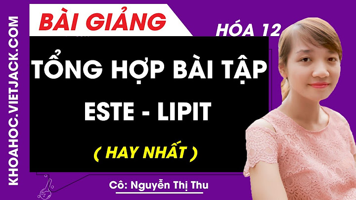 Hướng dẫn giải bài tập hóa 12 cơ bản năm 2024