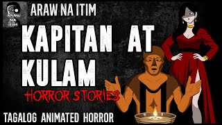 Kapitan at Kulam Horror Stories | Tagalog Animated Horror Stories | Pinoy Creepypasta