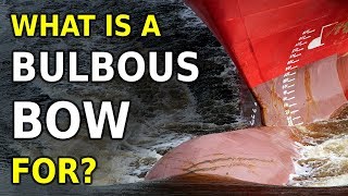 What is the BULBOUS BOW for?