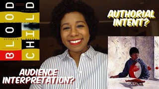 Bloodchild by Octavia E. Butler | Authorial Intent vs. Audience Interpretation