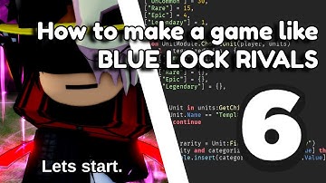 How to make a ROBLOX GAME like BLUE LOCK: RIVALS