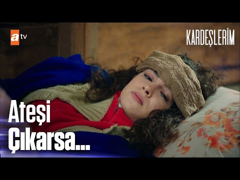 Asiye hastalanıyor - Kardeşlerim 41. Bölüm