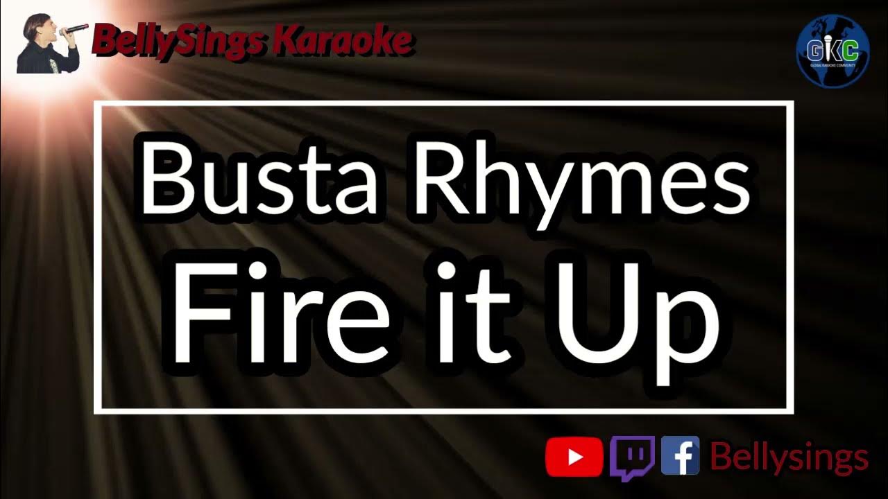 Busta Rhymes Fire It Up (Karaoke) YouTube