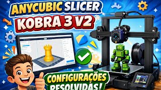 Seu Arquivo Dá ERRO na Kobra 3 V2? 😱 Resolva no Anycubic Slicer AGORA! screenshot 4
