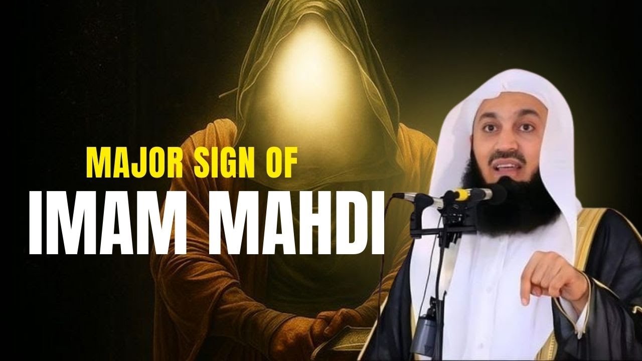Major Sign Of Imam Mahdi Is Here | Mufti Menk