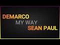 Demarco, Sean Paul - My Way