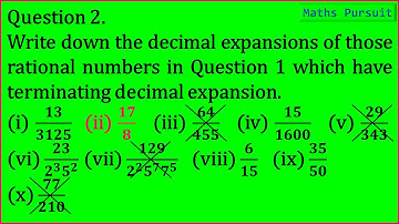 Ex:1.4 Q-2-(ii). Write down the decimal expansions of those rational numbers in Question 1 which hav