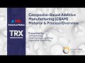 3282024 trx webinar cbam material  process overview  impossible objects