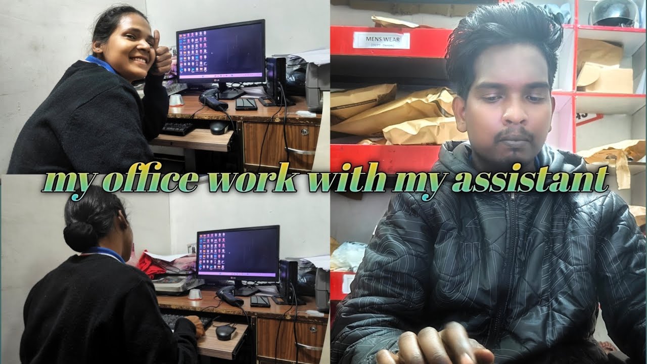 My office work with my assistant 