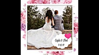 Happy Anniversary to Layla & Noel!