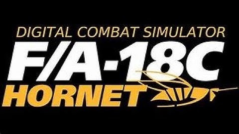DCS World F18 Hornet Cruising