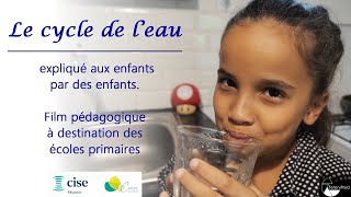 Le cycle de l'eau expliqué aux enfants - Teten Prod