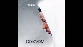 TKDANIEL ~ Odiyas3m🔥💥🤘 (Audio slide video)